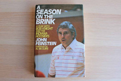 A Season on the Brink:  A Year with Bob Knight and the Indiana Hoosiers by John Feinstein