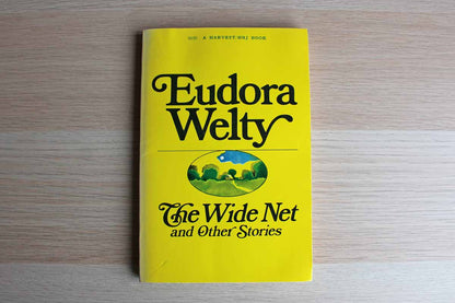 The Wide Net and Other Stories by Eudora Welty