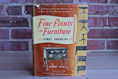 Fine Points of Furniture:  Early American by Albert Sack