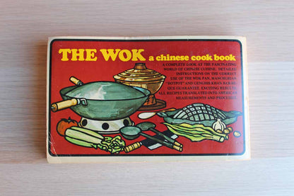 The Wok:  A Chinese Cook Book by Gary Lee