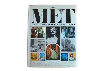 The Met:  One Hundred Years of Grand Opera by Martin Mayer