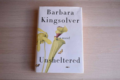 Unsheltered by Barbara Kingsolver