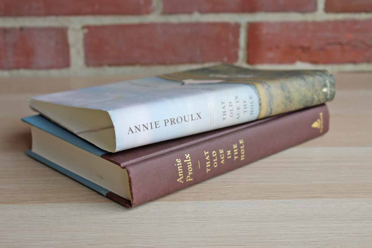 That Old Ace in the Hole by Annie Proulx