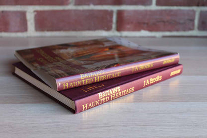 Britain's Haunted Heritage by JA Brooks