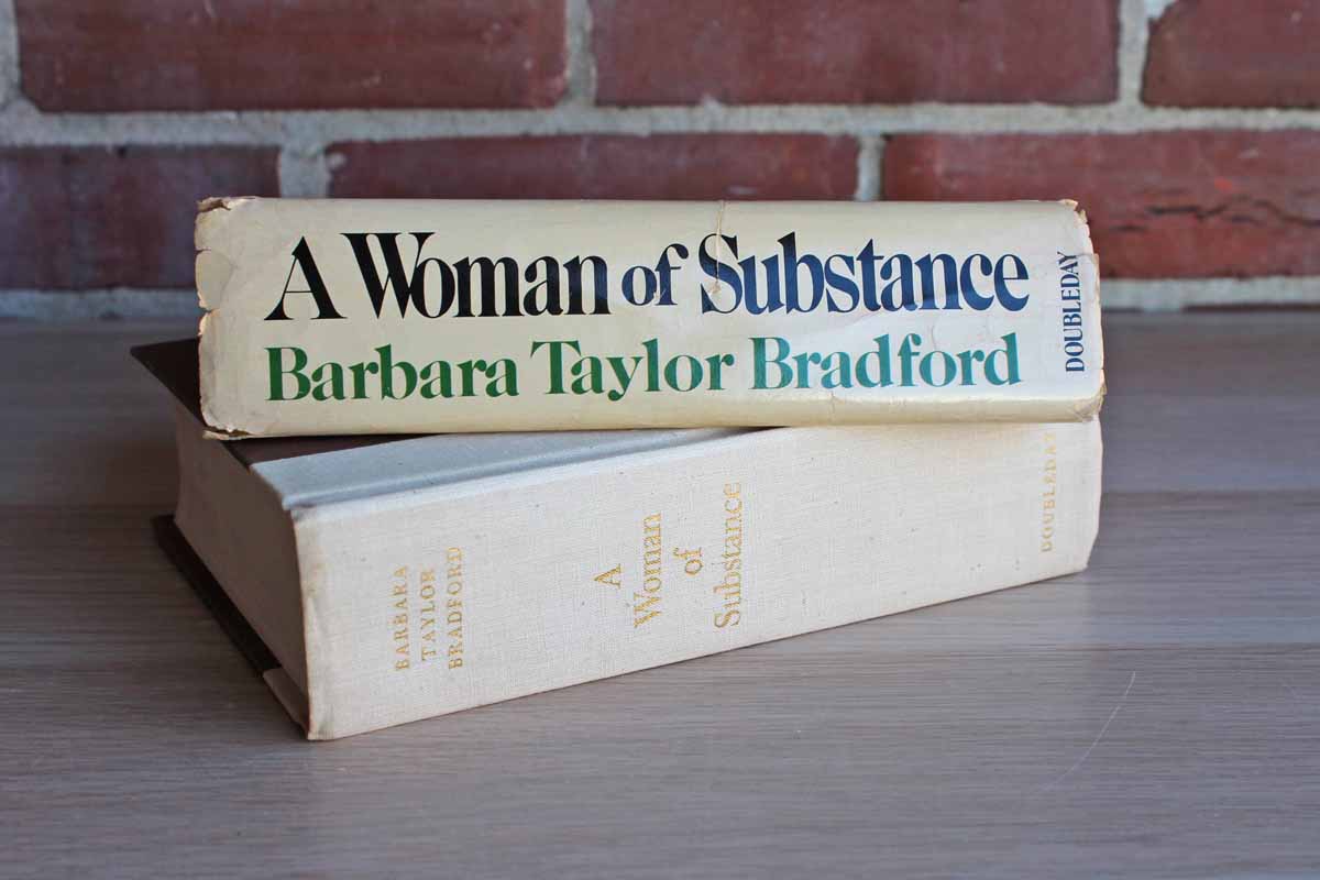 A Woman of Substance:  A Dynastic Novel of Money and Power, Passion and Revenge by Barbara Taylor Bradford