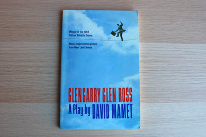 Glengarry Glen Ross:  A Play by David Mamet
