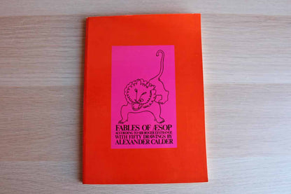 Fables of Aesop According to Sir Roger L'Estrange with Fifty Drawings by Alexander Calder