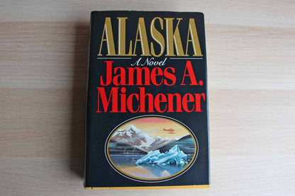Alaska by James Michener