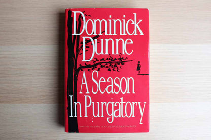 A Season in Purgatory by Dominick Dunne