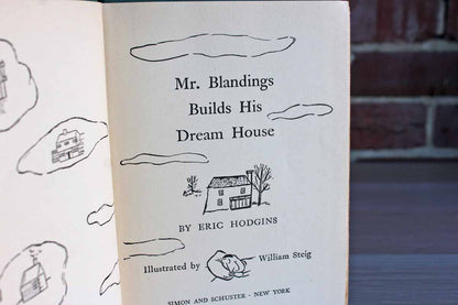 Mr. Blandings Builds His Dream House by Eric Hodgins and Illustrated by William Steig