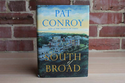 South of Broad by Pat Conroy