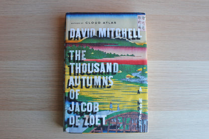The Thousand Autumns of Jacob de Zoet by David Mitchell