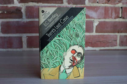 Trent's Last Case by E.C. Bentley