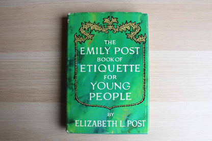 The Emily Post Book of Etiquette for Young People by Elizabeth L. Post