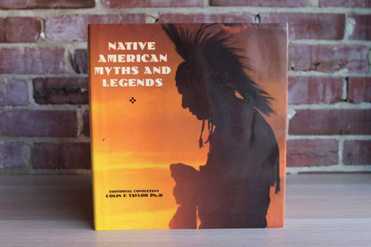 Native American Myths and Legends by Colin F. Taylor, Ph.D