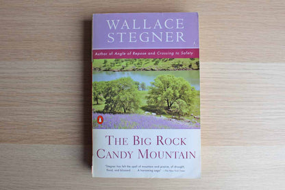 The Big Rock Candy Mountain by Wallace Stegner