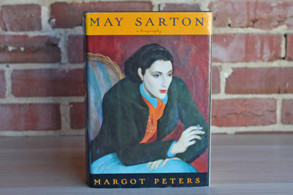 May Sarton:  A Biography by Margot Peters