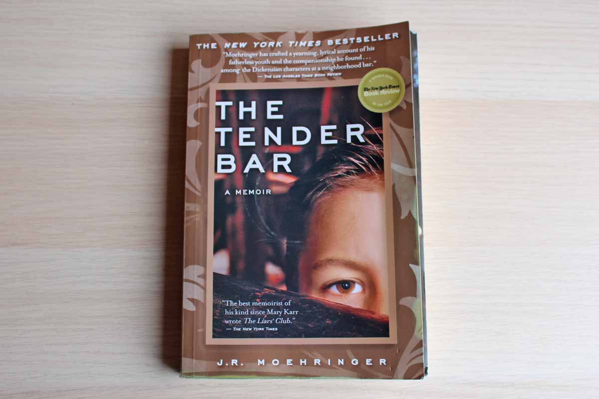 The Tender Bar:  a Memoir by J.R. Moehringer