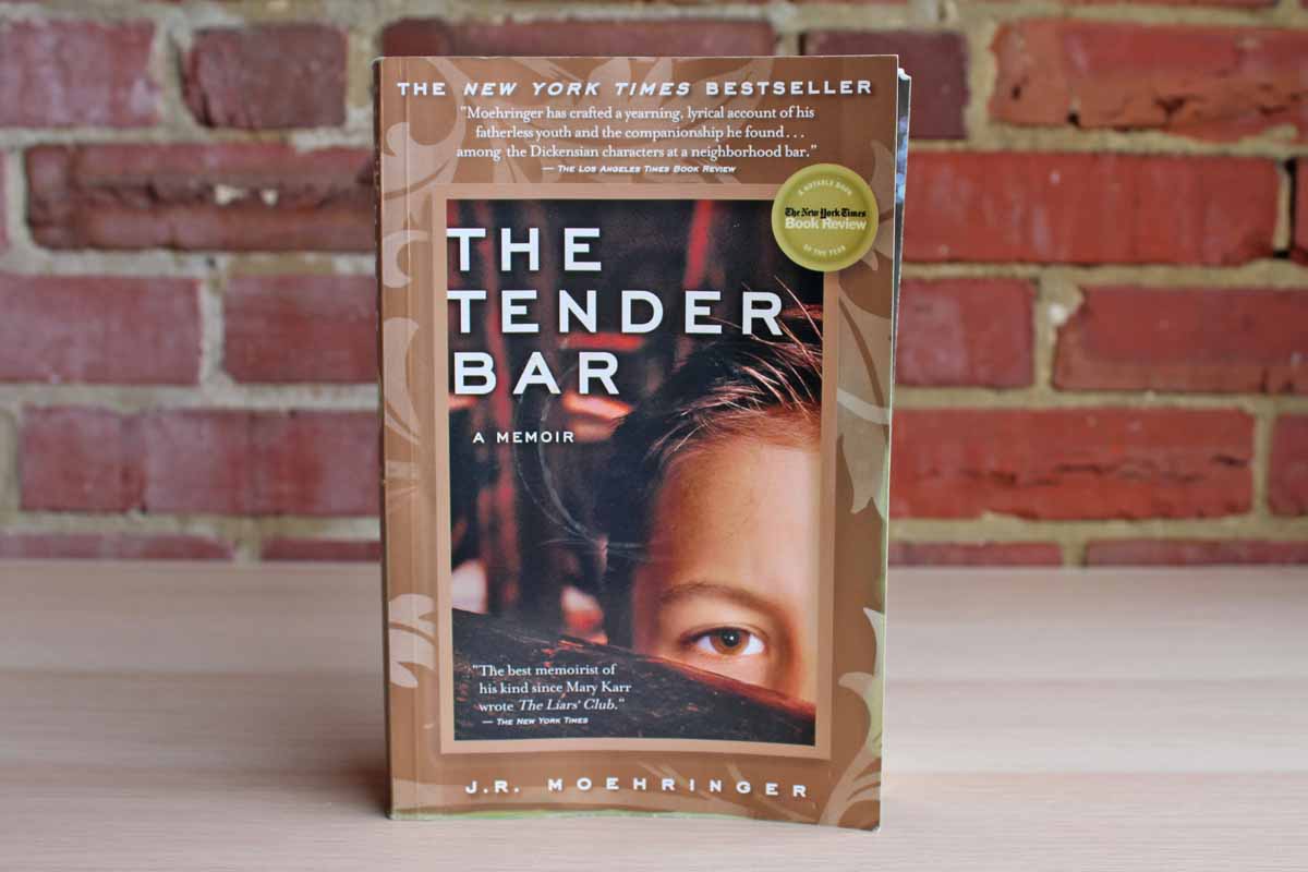 The Tender Bar:  a Memoir by J.R. Moehringer