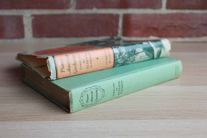 Pioneer American Gardening Compiled by Elvenia Slosson