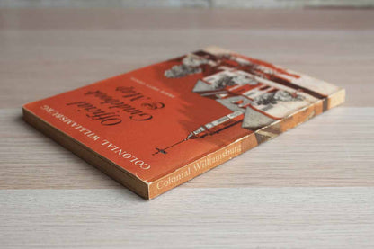 Colonial Williamsburg Official Guidebook by The Colonial Williamsburg Foundation