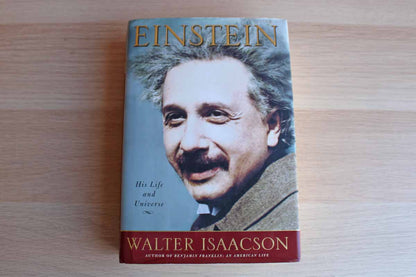 Einstein:  His Life and Universe by Walter Isaacson