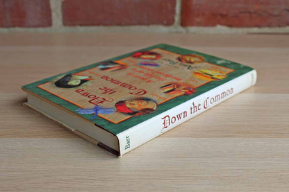 Down the Common A Year in the Life of a Medieval Woman by Ann Baer