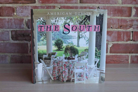 American Design:  The South By Mitzi Gammon and Photographs By Jon Jensen