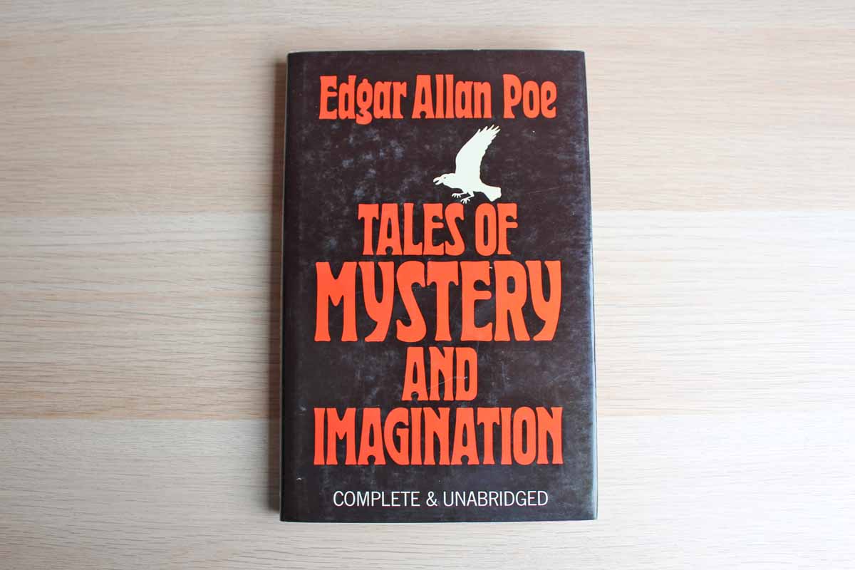 Tales of Mystery and Imagination Complete & Unabridged by Edgar Allan Poe