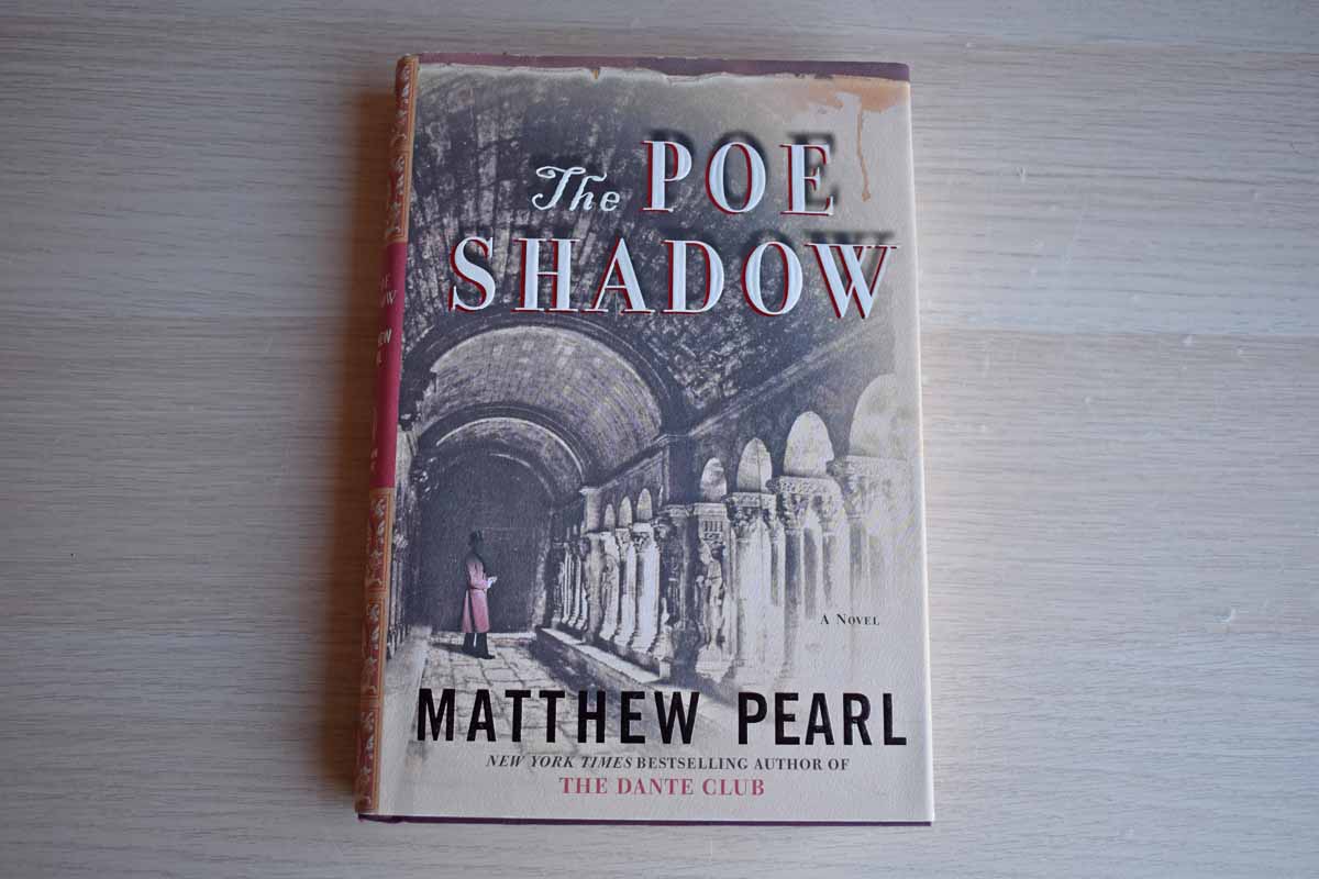 The Poe Shadow by Matthew Pearl