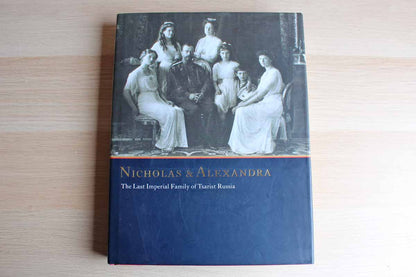 Nicholas & Alexandra The Last Imperial Family of Tsarist Russia
