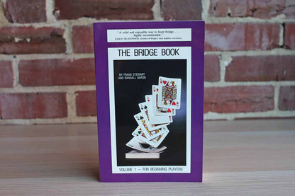 The Bridge Book Volume 1 For Beginner Players by Frank Stewart and Randall Baron