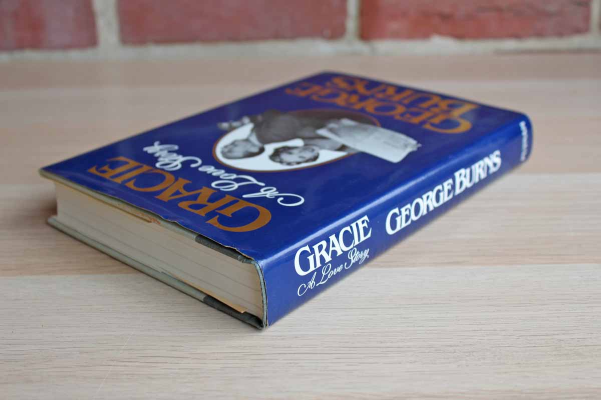 Gracie:  A Love Story by George Burns