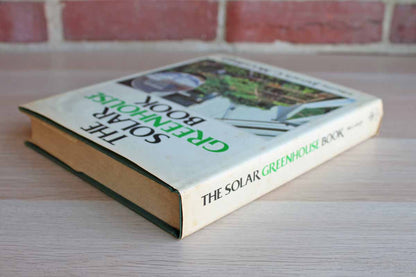 The Solar Greenhouse Book Edited by James C. McCullagh