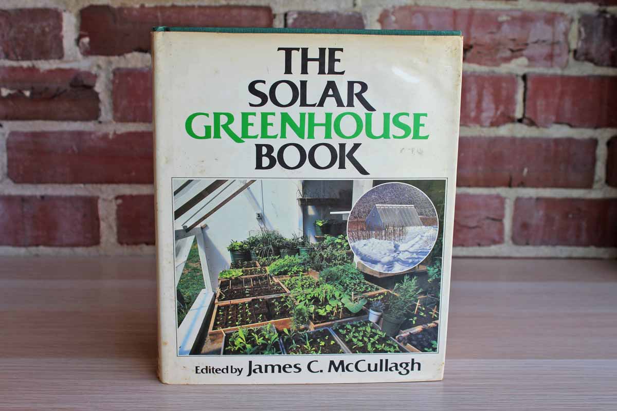 The Solar Greenhouse Book Edited by James C. McCullagh