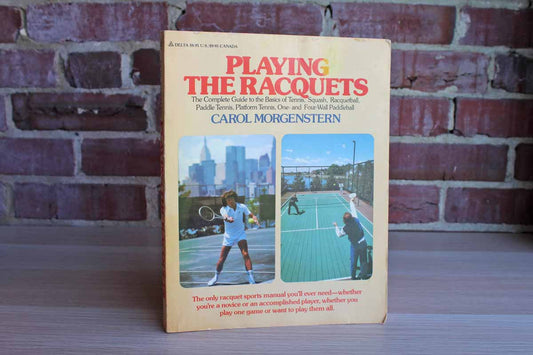 Playing the Racquets by Carol Morgenstern