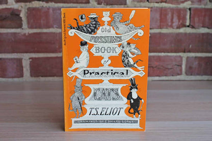 Old Possum's Book of Practical Cats by T.S. Eliot and Drawings by Edward Gorey