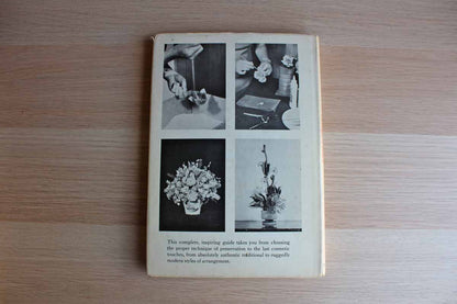The Decorative Art of Dried Flower Arrangement by Georgia S. Vance
