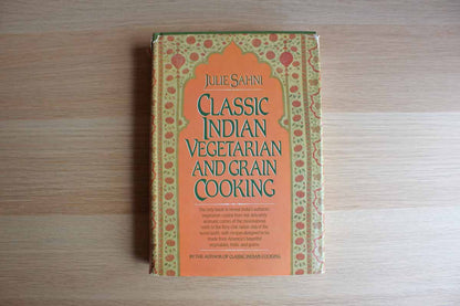 Classic Indian Vegetarian and Grain Cooking by Julie Sahni