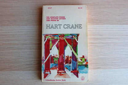 The Complete Poems and Selected Letters and Prose of Hart Crane