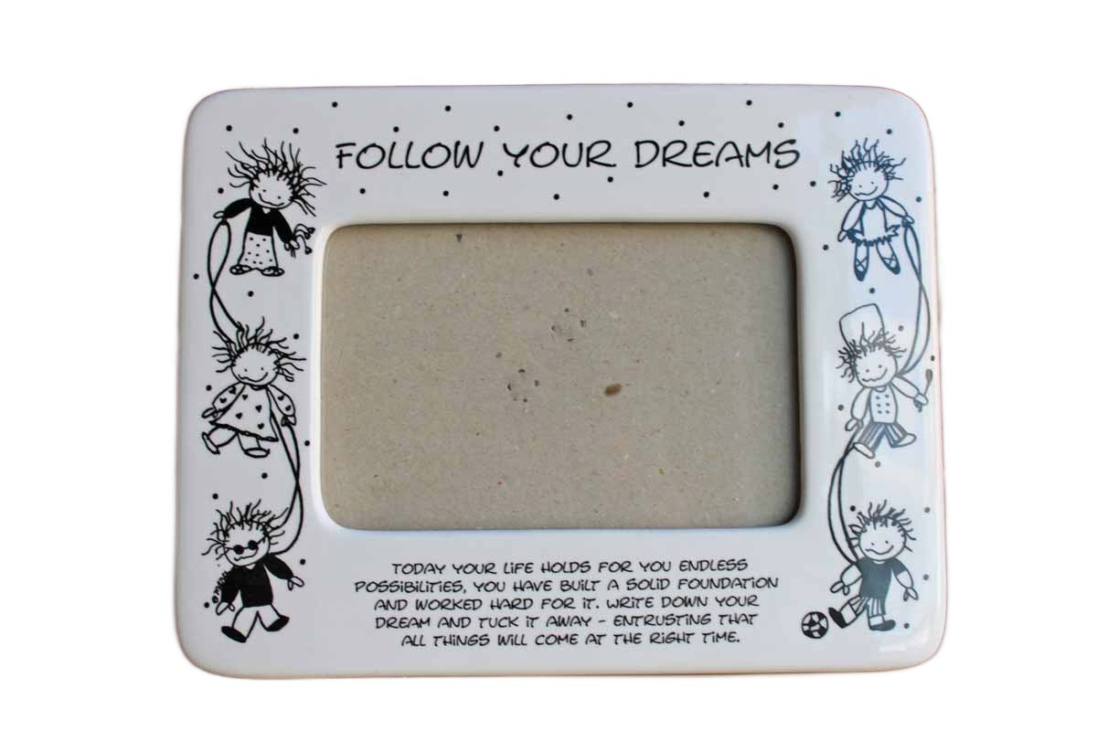 "Follow Your Dreams" Picture Frame
