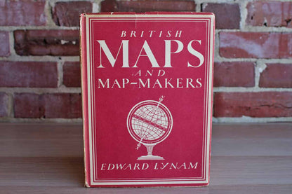 British Maps and Map-Makers by Edward Lynam
