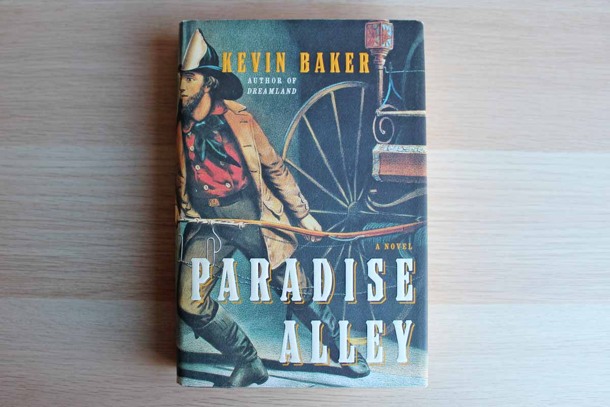 Paradise Alley by Kevin Baker