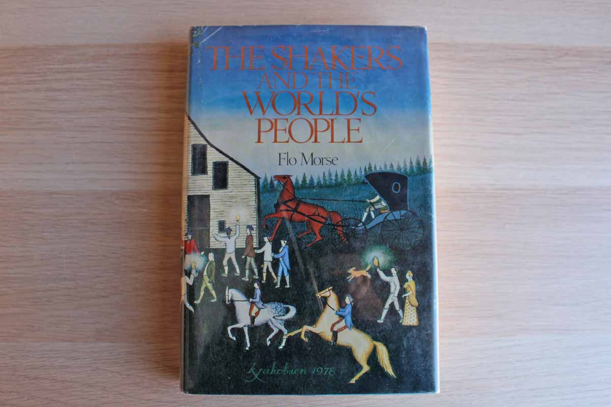The Shakers and the World's People by Flo Morse