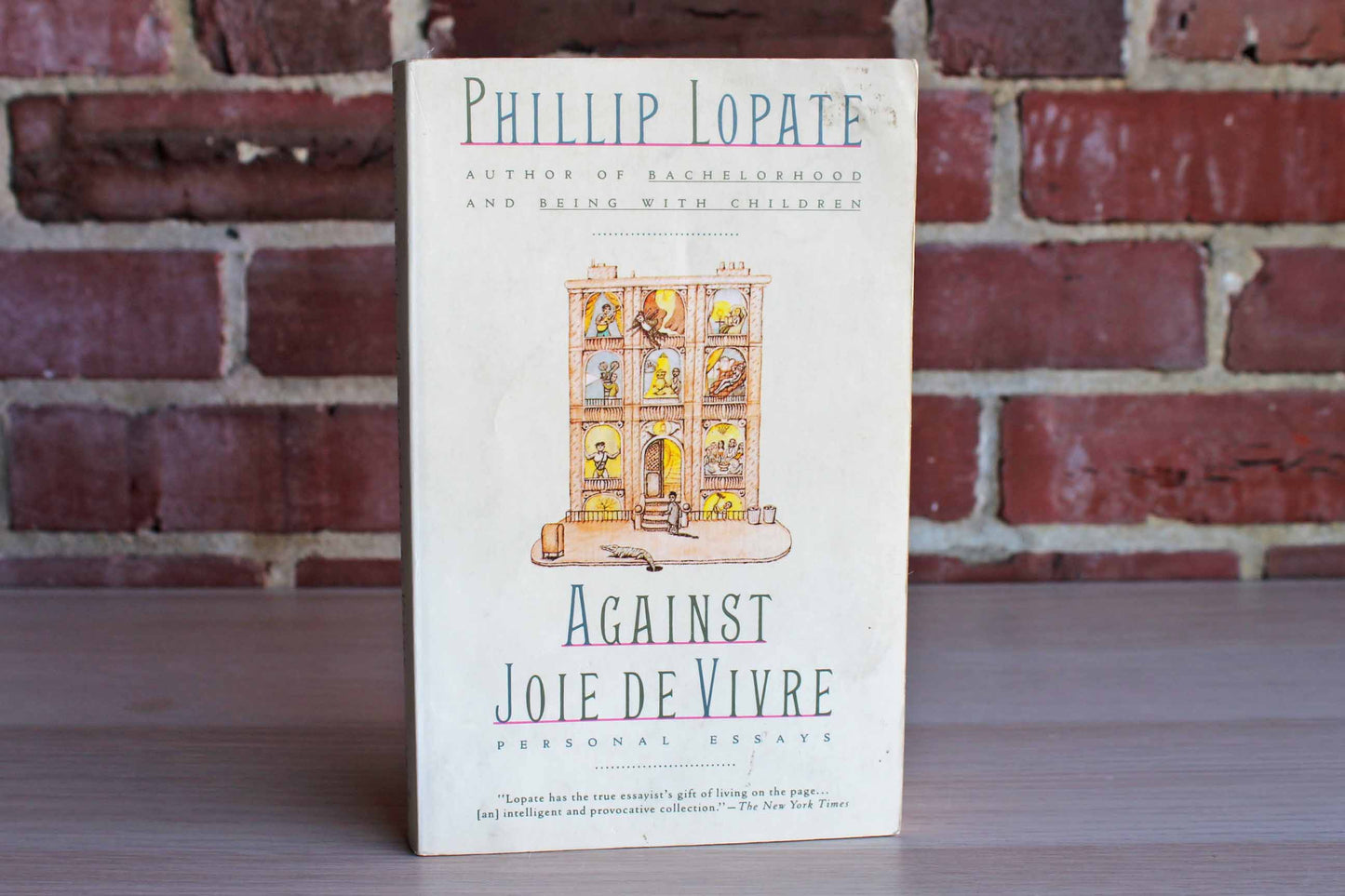 Against Joie De Vivre by Phillip Lopate