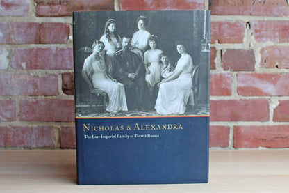 Nicholas & Alexandra The Last Imperial Family of Tsarist Russia