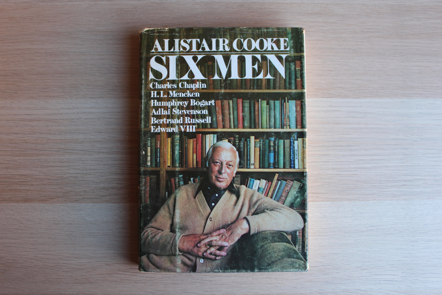 Six Men by Alistair Cooke