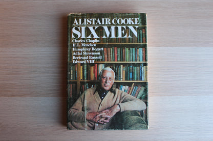 Six Men by Alistair Cooke