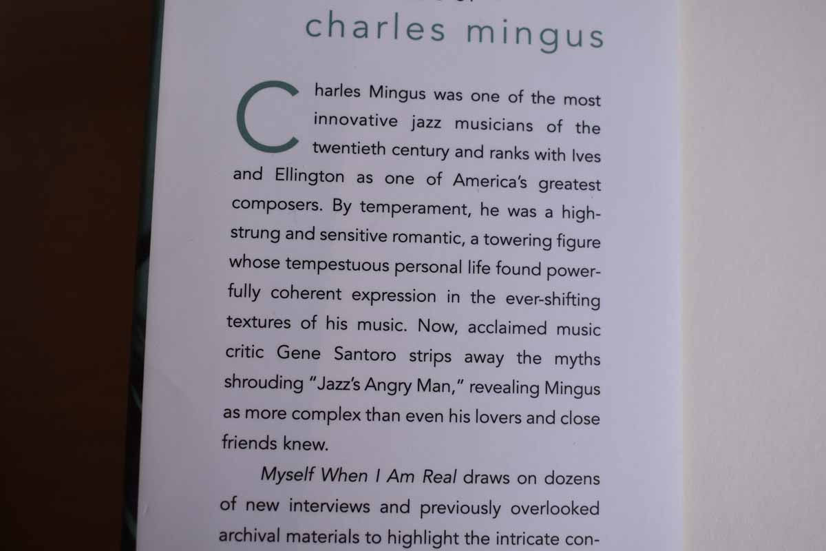 Myself When I am Real:  The Life and Music of Charles Mingus by Gene Santoro
