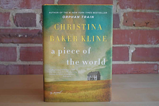 A Piece of the World by Christina Baker Kline